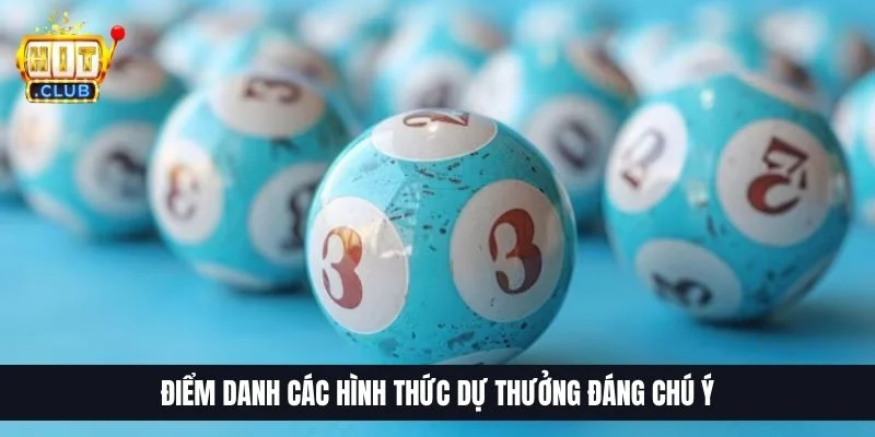 Điểm danh các hình thức dự thưởng đáng chú ý